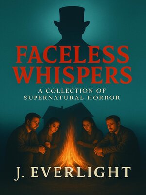 cover image of Faceless Whispers  a Collection of Supernatural Horror